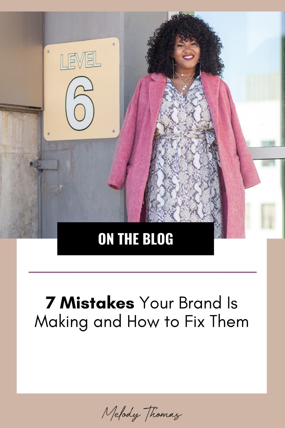 7 Mistakes Your Brand Is Making and How to Fix Them
